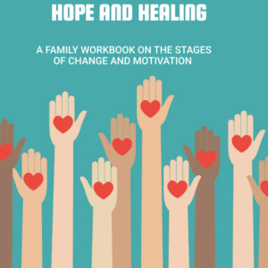 Hope and Healing: A Family's Path to Understanding Mental Health and Addiction